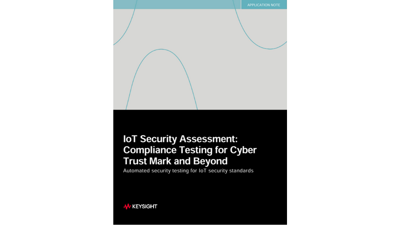 IoT Security Assessment: Compliance Testing for Cyber Trust Mark and Beyond